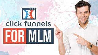  Clickfunnels For MLM  BEST Network Marketing & MLM Sales Funnel in 2024