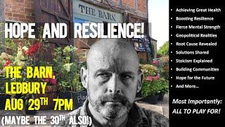 Hope and Resilience Revival in Ledbury UK: Get it Together Guys!