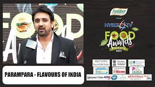 Parampara - Flavours of India | Hybiz Food Awards 2023 | Hybiz tv