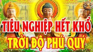 Sáng Nghe Kinh Phật 15 Phút, Bồ Tát Che Chở Nhận Lộc Trời Ban Hết Ngay Khổ Hết Bệnh An Nhiên Tự Tại