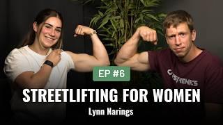 Lynn Narings: "How To Start With Streetlifting For Women?" | Episode #6