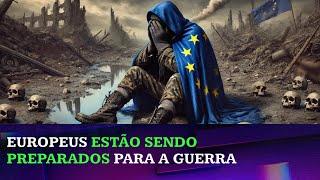 Europa está sendo empurrada para a guerra