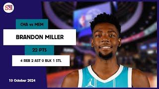 BRANDON MILLER 22 PTS 4 REB 2 AST 0 BLK 1 STL | vs MEM 10 Oct 24-25 CHA Player Highlights