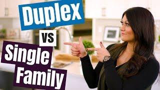 Buying Duplex Vs. Single Family Home: Which is the best investment for you?