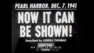 AFTERMATH OF PEARL HARBOR ATTACK & DECLASSIFIED FOOTAGE RELEASED IN 1942   23582