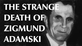 The Strange Death of Zigmund Adamski