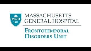 MGH FTD Unit Session 1: "Caring From A Distance: Keeping Your Loved One Safe in Memory Care"