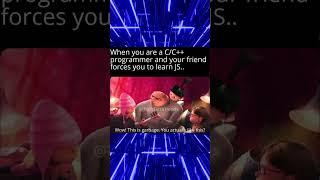 C++ vs JS #memes #funny #viral #shorts #tech #ai #coding #movie #minions #gaming #anime #fyp #gaming