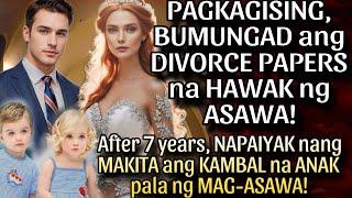 PAGKAGISING, BUMUNGAD ANG DIVORCE PAPERS NA HAWAK NG ASAWA! NAPAIYAK NANG MAKITA ANG KAMBAL NA ANAK