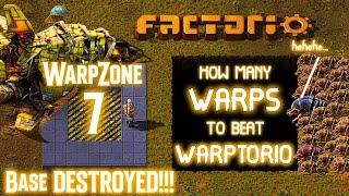 Warpzone 7 // Base Destroyed... // How Many WARPS to Beat WARPTORIO? // ...and rebuilt?