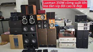 ĐÃ BÁN HẾT ngày 11/10. Luxman Cs lớn 350W. dàn bluetooth ,loa đẹp giá rẻ...Zalo em Vũ 0352.876.319