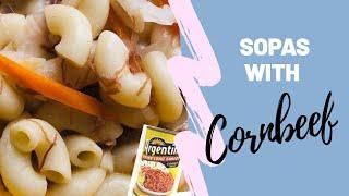 SOPAS with cornbeef/chicken Panlasang Pinoy