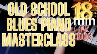 18 min Old School Blues Piano Masterclass