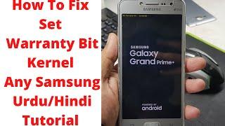 How To Fix Set Warranty Bit Kernel Any Samsung Urdu/Hindi Tutorial | set warranty bit kernel 0