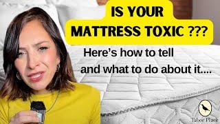 Is your mattress toxic? Here's how to tell... and what to do about it
