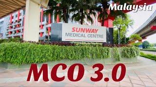 [4K] Walking Around Sunway Medical Centre MCO 3.0: ‘total lockdown’ begins Tuesday, 01 Jun 2021