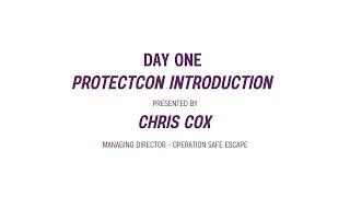 PROTECTCON 2025 - DAY 1 - Operation Safe Escape Introduction