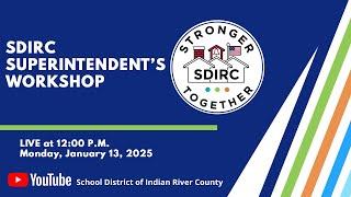 Superintendent's Workshop 12 p.m. 1/13/25