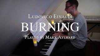 Ludovico Einaudi - Burning (Piano & Strings Cover) (In a Time Lapse - 14.)