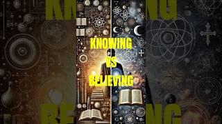 Knowing vs Believing: What’s The Difference #psychology #philosophy