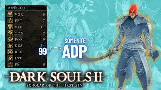 Dark souls 2, mas só posso upar ADAPTABILIDADE