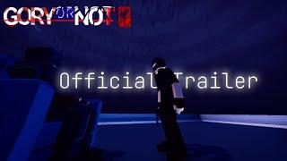 Gory Or Not 2 - Official Trailer | GoreBox