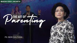 GGA Jakarta 22/09/24 | Ps Indri Gautama -The Art Of Parenting(part II)