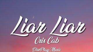 Cris Crab - Liar Liar (lyrics)