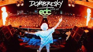 Dombresky - Live @ EDC Mexico 2022 