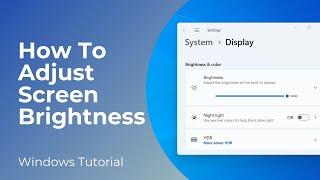 How To Adjust Screen Brightness In Windows 11