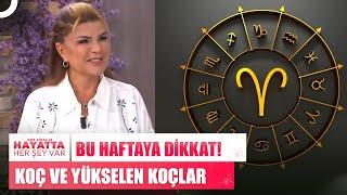 Burçları Bu Hafta Neler Bekliyor? | Nur Viral'le Hayatta Her Şey Var