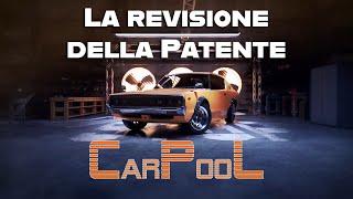 CARPOOL REVISIONE DELLA PATENTE