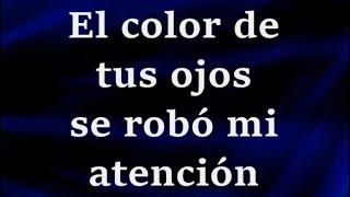 El Color De Tus Ojos -Letra- Banda Ms