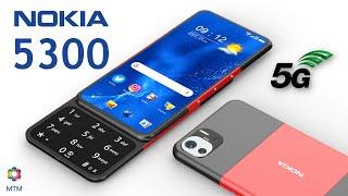 Nokia 5300 5G Release Date, Price, Launch Date, Trailer, Features, First Look, Specs, Redesign,Leaks