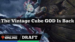 The Vintage Cube GOD Is Back! | Vintage Cube Draft | MTGO