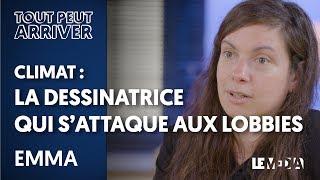 CLIMAT ET CAPITALISME : LA DESSINATRICE QUI S'ATTAQUE AUX LOBBIES - EMMA