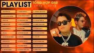 Tổng Hợp Những Bài Nhạc Hay Nhất Của G5R SQUAD || Playlist G5R