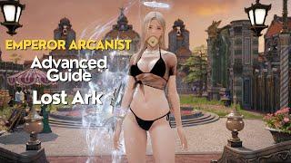 [Lost Ark] Emperor Arcanist Advanced Guide (As Of 8/1/2024)