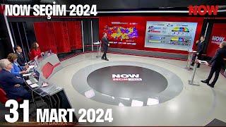 NOW Seçim 2024 - 2. Kısım... 31 Mart 2024