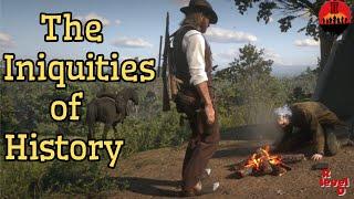 The Iniquities of History - Whole Story. #RDR2 #Story #PS5