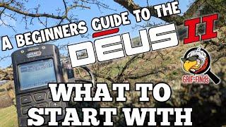 XP Deus II (2) New to the DEUS 2? WHAT I'D USE TO START WITH as a Beginner - Metal Detecting Guide