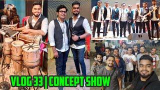 Vlog 33 | Concept show at Amalner | Full dhammal with our Band members  | #vlog33