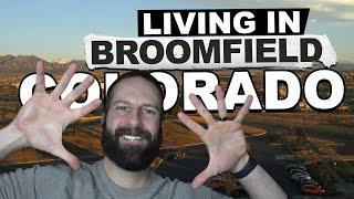 Living in Broomfield Colorado (10 Reasons to Live There)