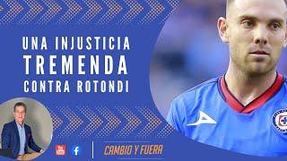 Una injusticia tremenda contra Rotondi