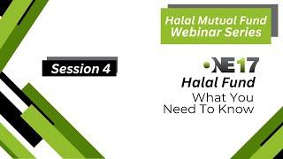 One17 Capital Halal  Mutual Fund Webinar Session 4