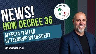 News! Decree Update - Understanding Eligibility - Italian Citizenship by Descent (jure sanguinis)