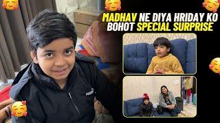 Madhav ne diya hriday ko bohot Special Surprise 