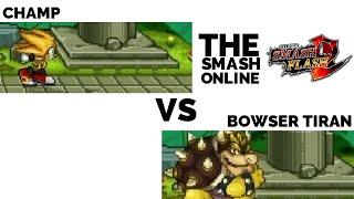 Champ(SPEEEED) (Sonic) VS Bowser Tiran (BowserArtz) (Bowser) | The Smash Online: Super Smash Flash 2