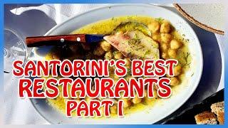 Santorini's Top 10 ABSOLUTE BEST Restaurants [Part 1 : the affordable ones]