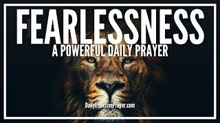 Prayer For Fearlessness | Powerful Daily Prayers Against Fear